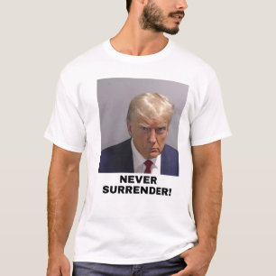 T-shirt Trump 2024 ne se rend jamais