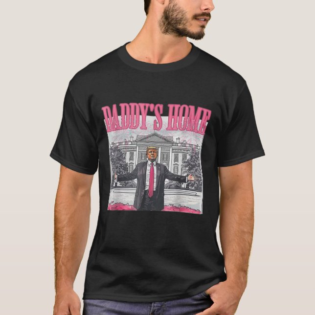 T-shirt Trump 2024 Prenez America Ck Daddy's Home Trump Pi (Devant)