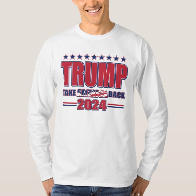 T-shirt Trump 2024 : Reprendre l'Amérique (Devant)