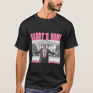 T-shirt Trump 2025 Prendre l'Amérique Papa est à la maison