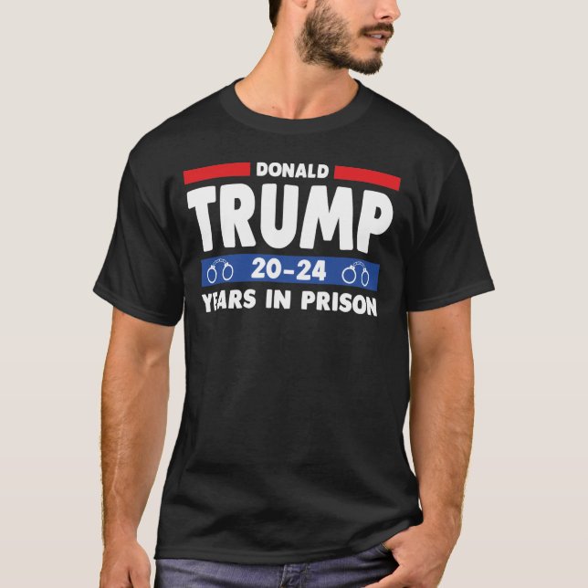 T-shirt TRUMP 20 - 24 ans en prison contre Trump (Devant)