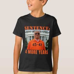 T-shirt Trump 4 ans de prison supplémentaire 45 47 Maison 