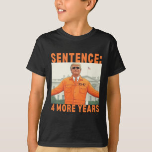 T-shirt Trump 4 ans de prison supplémentaire 45 47 Maison 