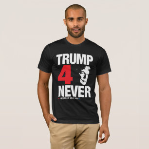 T-shirt Trump 4 Jamais !!
