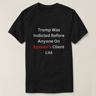 T-shirt Trump a été mis en examen devant quiconque sur Eps