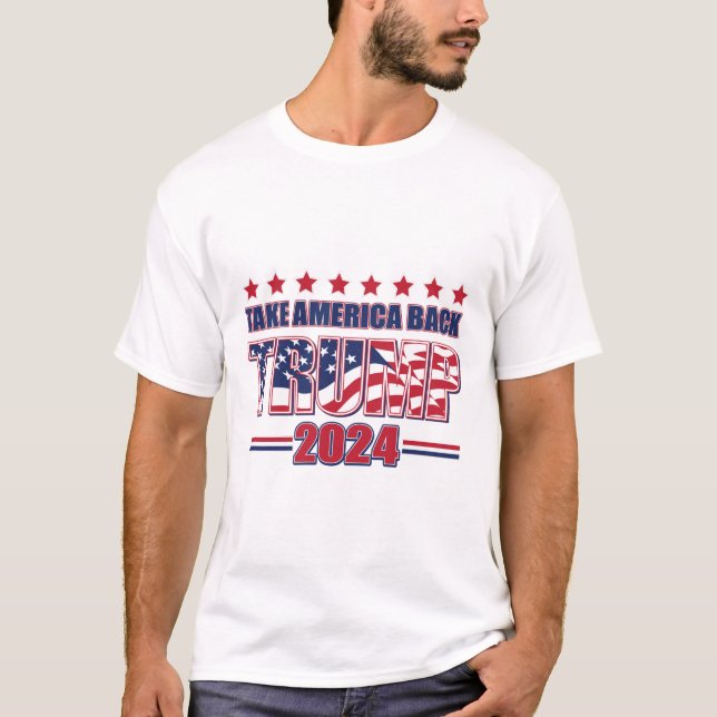 T-shirt Trump a repris l'Amérique en 2024 (Devant)
