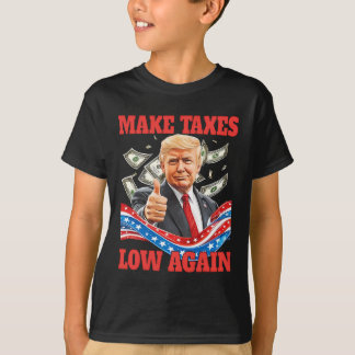 T-shirt Trump abaisse encore les impôts pour faire baisser