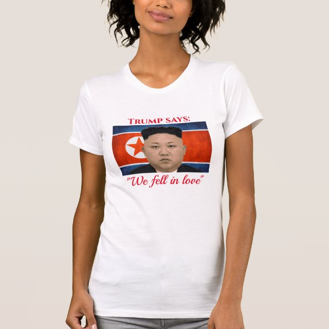 T-shirt Trump aime Kim Jong Un (Devant)