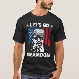 T-shirt Trump amusant laisse aller Brandon laisse aller Br