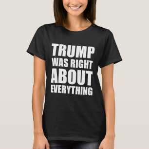 T-shirt Trump avait raison sur tout _4
