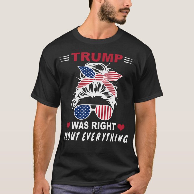 T-shirt Trump Avait Raison Sur Tout Ce Que Nous Mangue Bun (Devant)