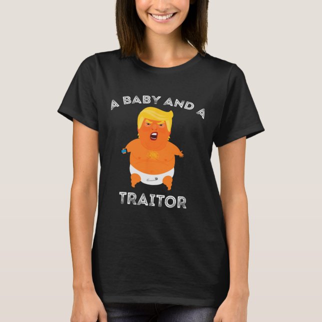 T-shirt Trump Baby Et Un Mème De Traître Drôle (Devant)