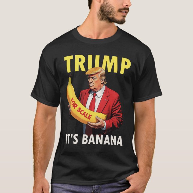 T-shirt Trump C'est de la banane (pour l'échelle) Starship (Devant)