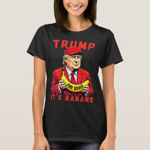 T-shirt Trump C'est la banane (pour l'échelle)