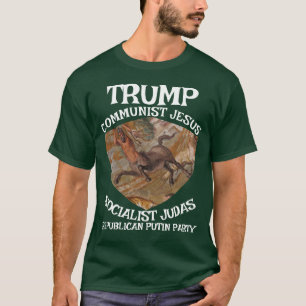 T-shirt Trump communiste socialiste Judas Jésus musulman 1