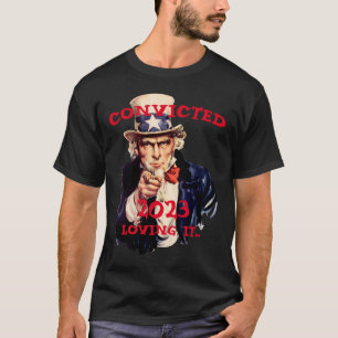 T-shirt Trump condamné Oncle Sam 2023