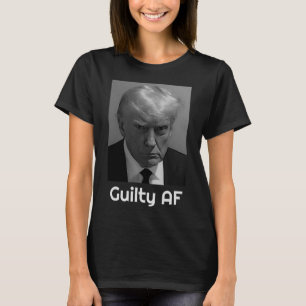 T-shirt Trump coupable Af