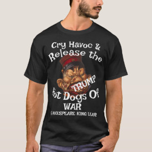 T-shirt Trump crie havoc libère des hot-dogs guerre chili