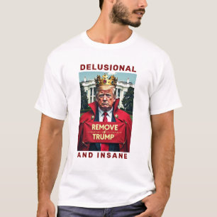 T-shirt Trump délirant et fou