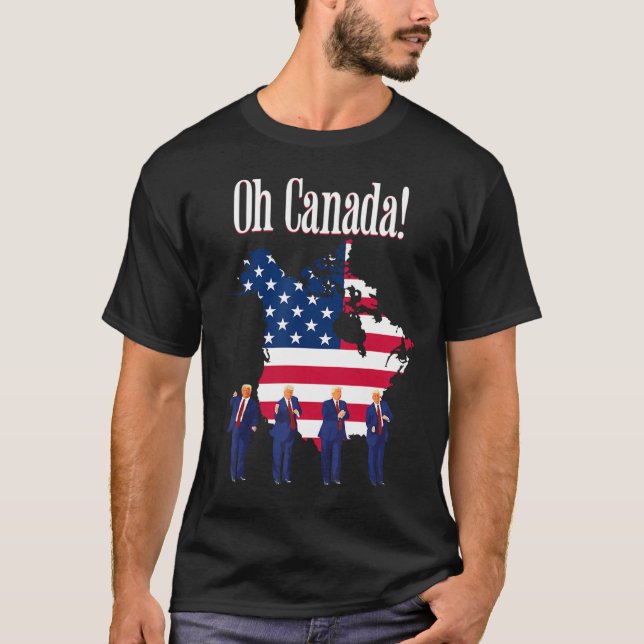 T-shirt Trump Dit Oh Canada Map America (Devant)
