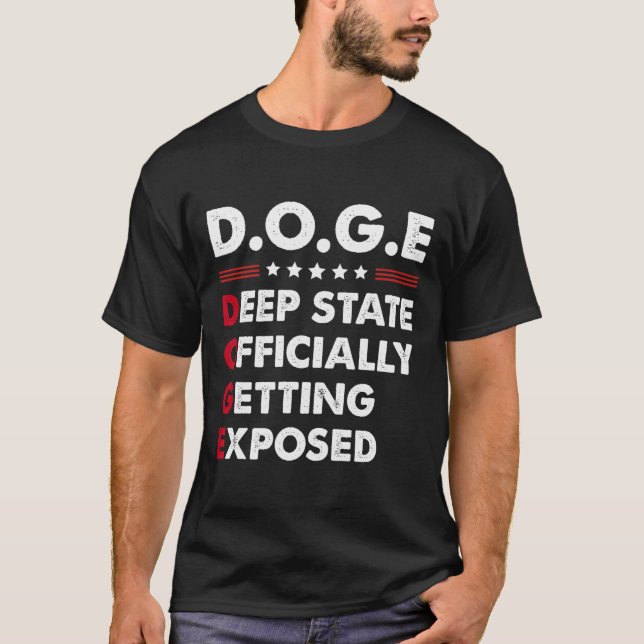 T-shirt Trump Doge Deep State Officiellement Exposé  (Devant)