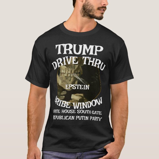 T-shirt Trump Drive Thru EPSTEIN Bribe Window Maison Blanc (Devant)
