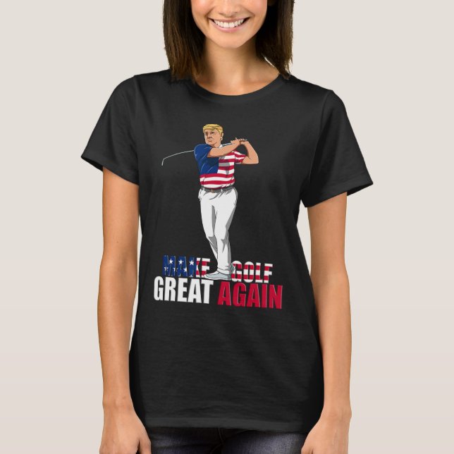 T-shirt Trump - Drôle cadeau Golf (Devant)