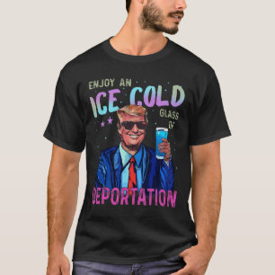 T-shirt Trump Drôle De Glace Profitez D'un Verre De Déport