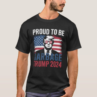 T-shirt Trump Élection 2024 Fière D'Être Des Ordures Vote 
