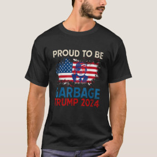 T-shirt Trump Élection 2024 Fière D'Être Des Ordures Vote