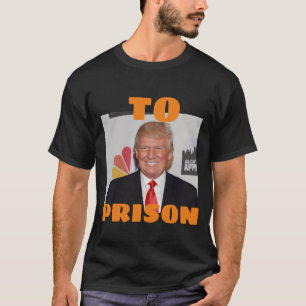 T-shirt trump en prison