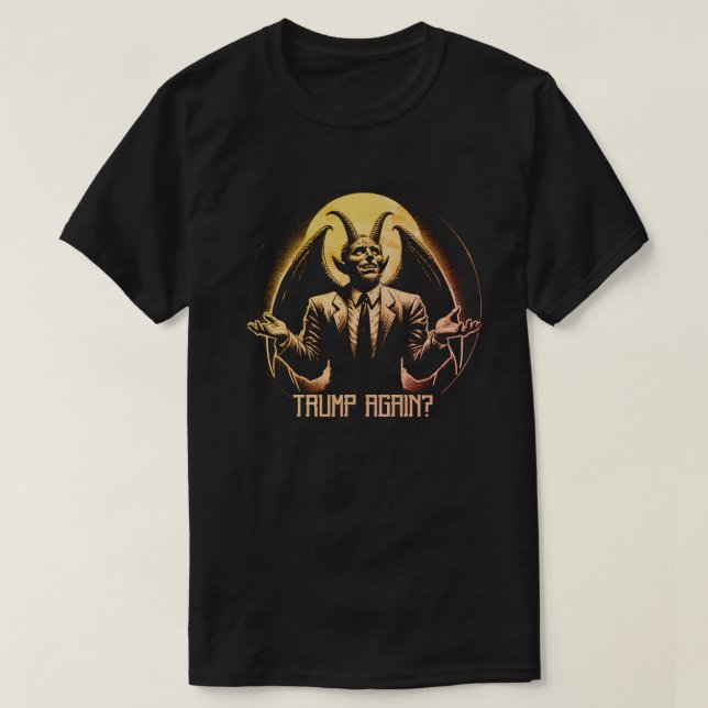 T-SHIRT TRUMP ENCORE ? (Design devant)