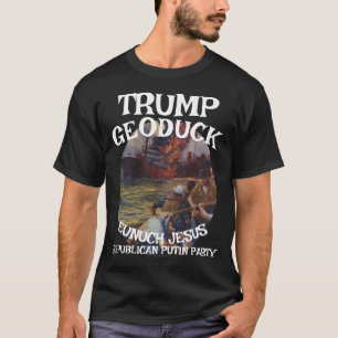 T-shirt Trump Geoduck eunuque Jésus navire qui coule répub
