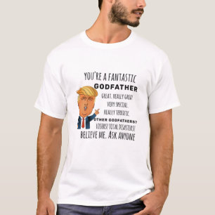 T-shirt Trump Godfather drôle cadeau d'anniversaire