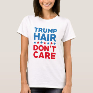T-shirt Trump Hair ne s'en fiche pas