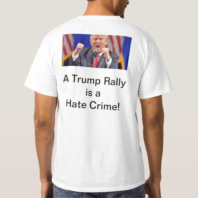 T-shirt Trump Hate Crime (Dos)