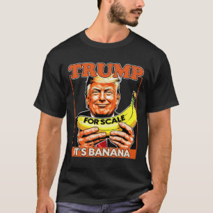 T-shirt Trump It's Nana (pour l'échelle) Starship Funny 7