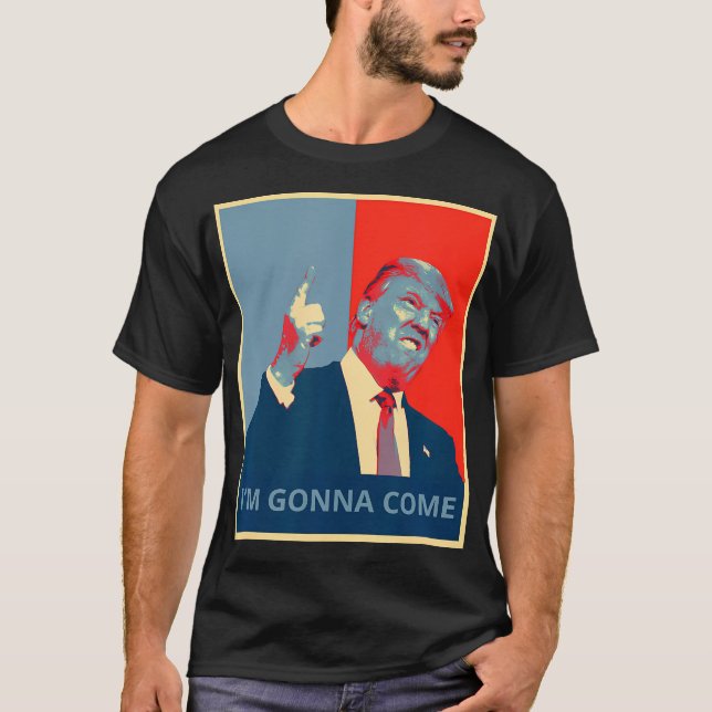 T-shirt Trump Je Vais Venir Merde Politique Politique Cita (Devant)