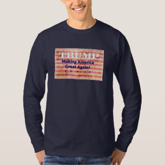 T-shirt Trump - Making America Great!