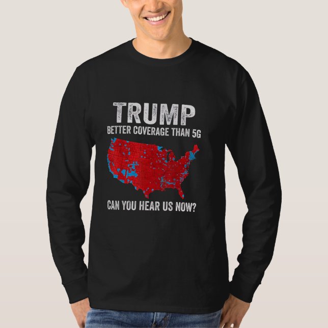 T-shirt Trump Meilleure Couverture Que 5G Pouvez-Vous Nous (Devant)