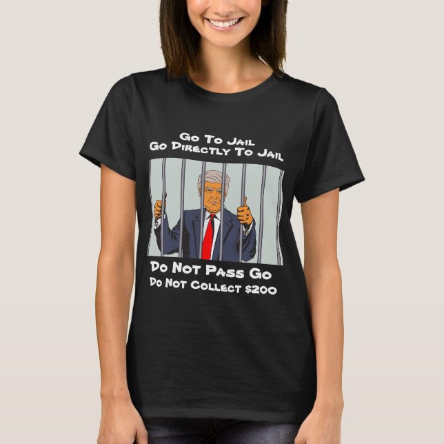 T-shirt Trump Monopoly Va Directement En Prison (Devant)