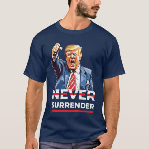 T-shirt Trump ne cédera jamais
