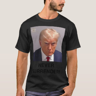 T-shirt Trump ne cédera jamais