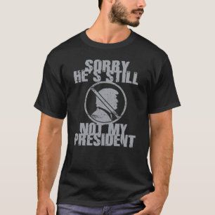 T-shirt Trump n'est toujours pas mon président