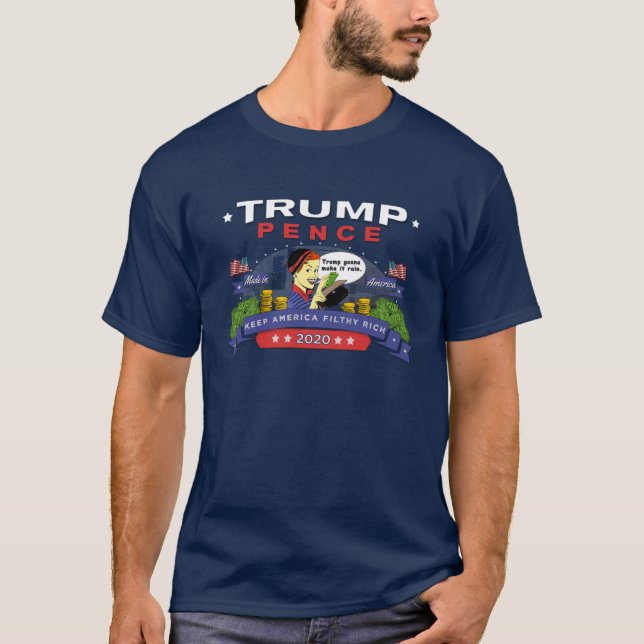 T-shirt Trump Pence veut que l'Amérique soit si riche (Devant)