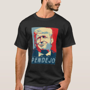 T-shirt Trump Pendejo Pas Mon Président N'Empêche T Shirt