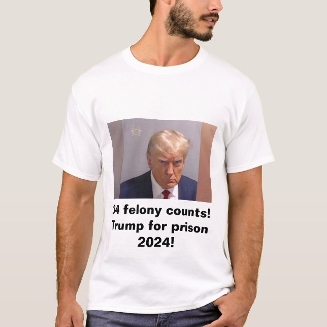 T-shirt Trump pour la prison 2024 34 chefs de crimes (Devant)