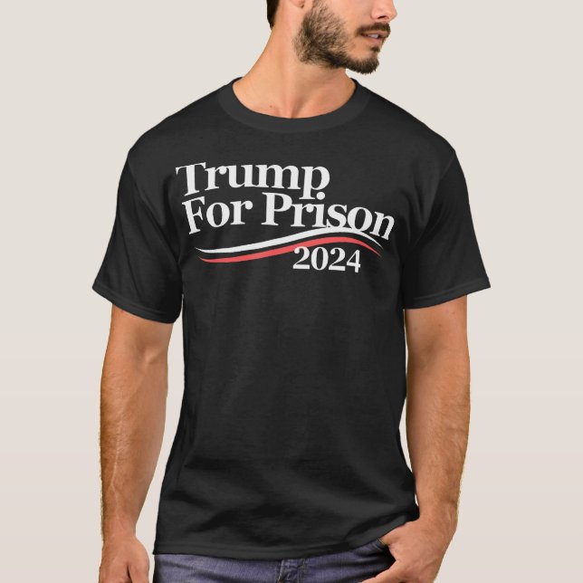 T-shirt Trump Pour Prison 2024 (Devant)
