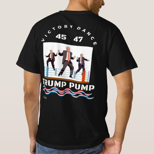 T-shirt Trump Pump Victory Dance (Dos)