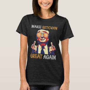 T-shirt Trump Rendre le Bitcoin super à nouveau amusant